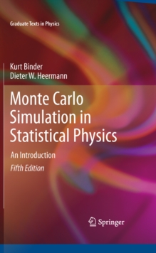 Monte Carlo Simulation in Statistical Physics : An Introduction