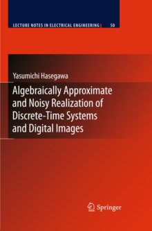 Algebraically Approximate and Noisy Realization of Discrete-Time Systems and Digital Images