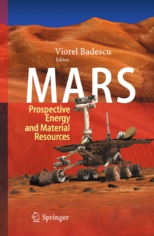 Mars : Prospective Energy and Material Resources