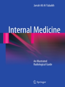 Internal Medicine : An Illustrated Radiological Guide