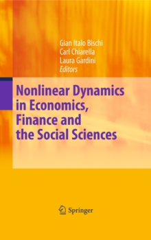 Nonlinear Dynamics in Economics, Finance and the Social Sciences : Essays in Honour of John Barkley Rosser Jr