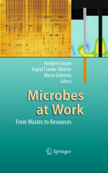 Microbes at Work : From Wastes to Resources