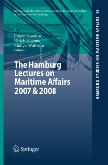 The Hamburg Lectures on Maritime Affairs 2007 & 2008