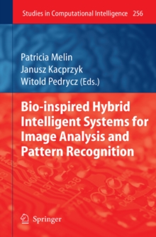 Bio-Inspired Hybrid Intelligent Systems for Image Analysis and Pattern Recognition