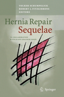 Hernia Repair Sequelae, Hardback Book Hernia Repair Sequelae, Hardback Book