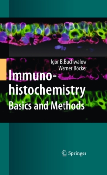 Immunohistochemistry: Basics and Methods