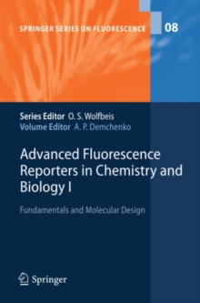 Advanced Fluorescence Reporters in Chemistry and Biology I : Fundamentals and Molecular Design