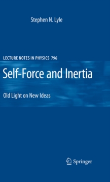 Self-Force and Inertia : Old Light on New Ideas