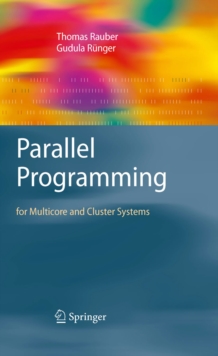 Parallel Programming : for Multicore and Cluster Systems