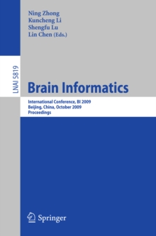 Brain Informatics : International Conference, BI 2009, Beijing, China, October 22-24, Proceedings