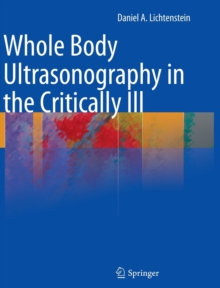 Whole Body Ultrasonography in the Critically Ill, Hardback Book Whole Body Ultrasonography in the Critically Ill, Hardback Book