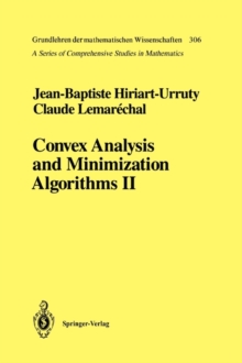 Convex Analysis and Minimization Algorithms II : Advanced Theory and Bundle Methods