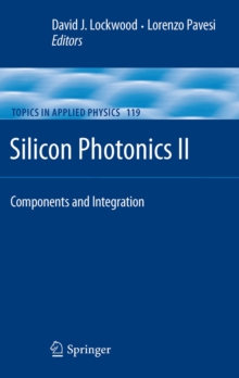 Silicon Photonics II : Components and Integration