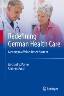 Redefining German Health Care : Moving to a Value-Based System