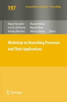 Workshop on Branching Processes and Their Applications