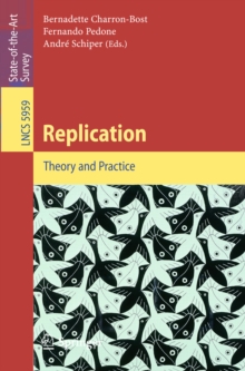 Replication : Theory and Practice