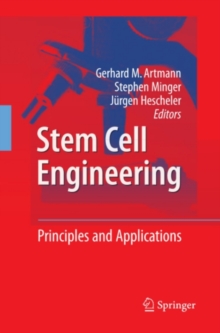 Stem Cell Engineering : Principles and Applications