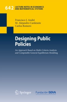 Designing Public Policies : An Approach Based on Multi-Criteria Analysis and Computable General Equilibrium Modeling