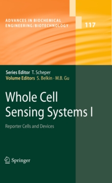 Whole Cell Sensing Systems I : Reporter Cells and Devices