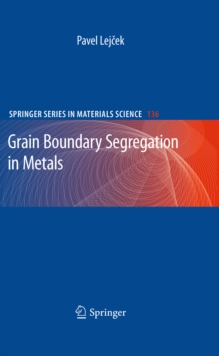 Grain Boundary Segregation in Metals