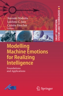 Modelling Machine Emotions for Realizing Intelligence : Foundations and Applications