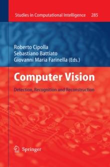 Computer Vision : Detection, Recognition and Reconstruction