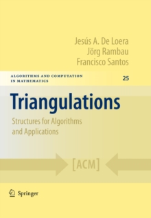 Triangulations : Structures for Algorithms and Applications