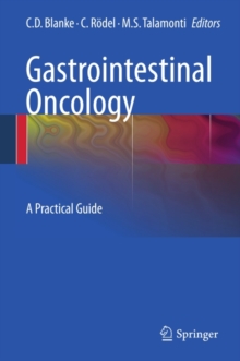 Gastrointestinal Oncology : A Practical Guide