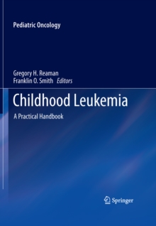 Childhood Leukemia : A Practical Handbook