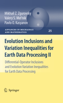 Evolution Inclusions and Variation Inequalities for Earth Data Processing II : Differential-Operator Inclusions and Evolution Variation Inequalities for Earth Data Processing