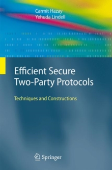 Efficient Secure Two-Party Protocols : Techniques and Constructions