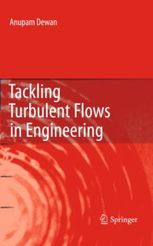 Tackling Turbulent Flows in Engineering