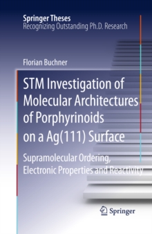 STM Investigation of Molecular Architectures of Porphyrinoids on a Ag(111) Surface : Supramolecular Ordering, Electronic Properties and Reactivity