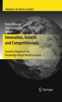 Innovation, Growth and Competitiveness : Dynamic Regions in the Knowledge-Based World Economy