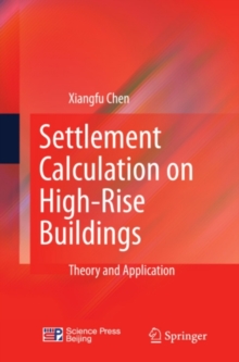 Settlement Calculation on High-Rise Buildings : Theory and Application