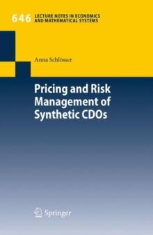 Pricing and Risk Management of Synthetic CDOs, Paperback Book Pricing and Risk Management of Synthetic CDOs, Paperback Book