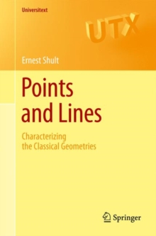 Points and Lines : Characterizing the Classical Geometries, Paperback Book Points and Lines : Characterizing the Classical Geometries, Paperback Book