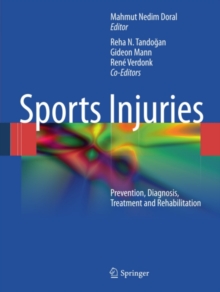 Sports Injuries : Prevention, Diagnosis, Treatment and Rehabilitation