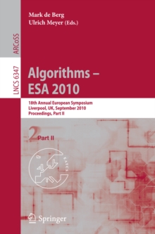 Algorithms -- ESA 2010, Part II : 18th Annual European Symposium, Liverpool, UK, September 6-8, 2010, Proceedings