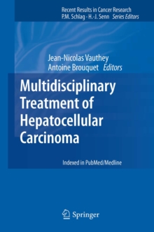 Multidisciplinary Treatment of Hepatocellular Carcinoma