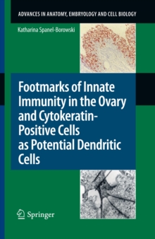 Footmarks of Innate Immunity in the Ovary and Cytokeratin-Positive Cells as Potential Dendritic Cells