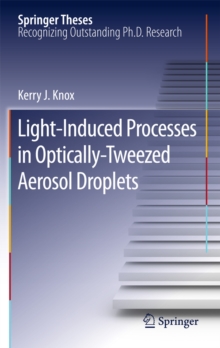 Light-Induced Processes in  Optically-Tweezed Aerosol Droplets