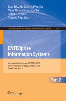 ENTERprise Information Systems, Part II : International Conference, CENTERIS 2010, Viana do Castelo, Portugal, October 20-22, 2010, Proceedings, Part II