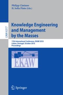 Knowledge Engineering: Practice and Patterns : 17th International Conference, EKAW 2010, Lisbon, Portugal, October 11-15, 2010, Proceedings