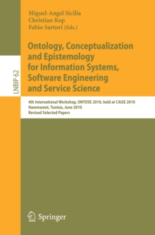 Ontology, Conceptualization and Epistemology for Information Systems, Software Engineering and Service Science : 4th International Workshop, ONTOSE 2010, held at CAiSE 2010, Hammamet, Tunisia, June 7-