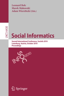 Social Informatics : Second International Conference, SocInfo 2010, Laxenburg, Austria, October 27-29, 2010, Proceedings