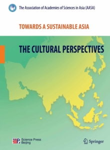 Towards a Sustainable Asia : The Cultural Perspectives