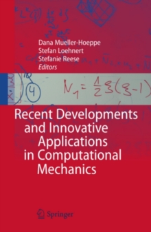 Recent Developments and Innovative Applications in Computational Mechanics