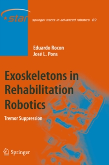 Exoskeletons in Rehabilitation Robotics : Tremor Suppression