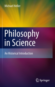 Philosophy in Science : An Historical Introduction